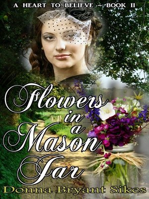 cover image of Flowers In a Mason Jar